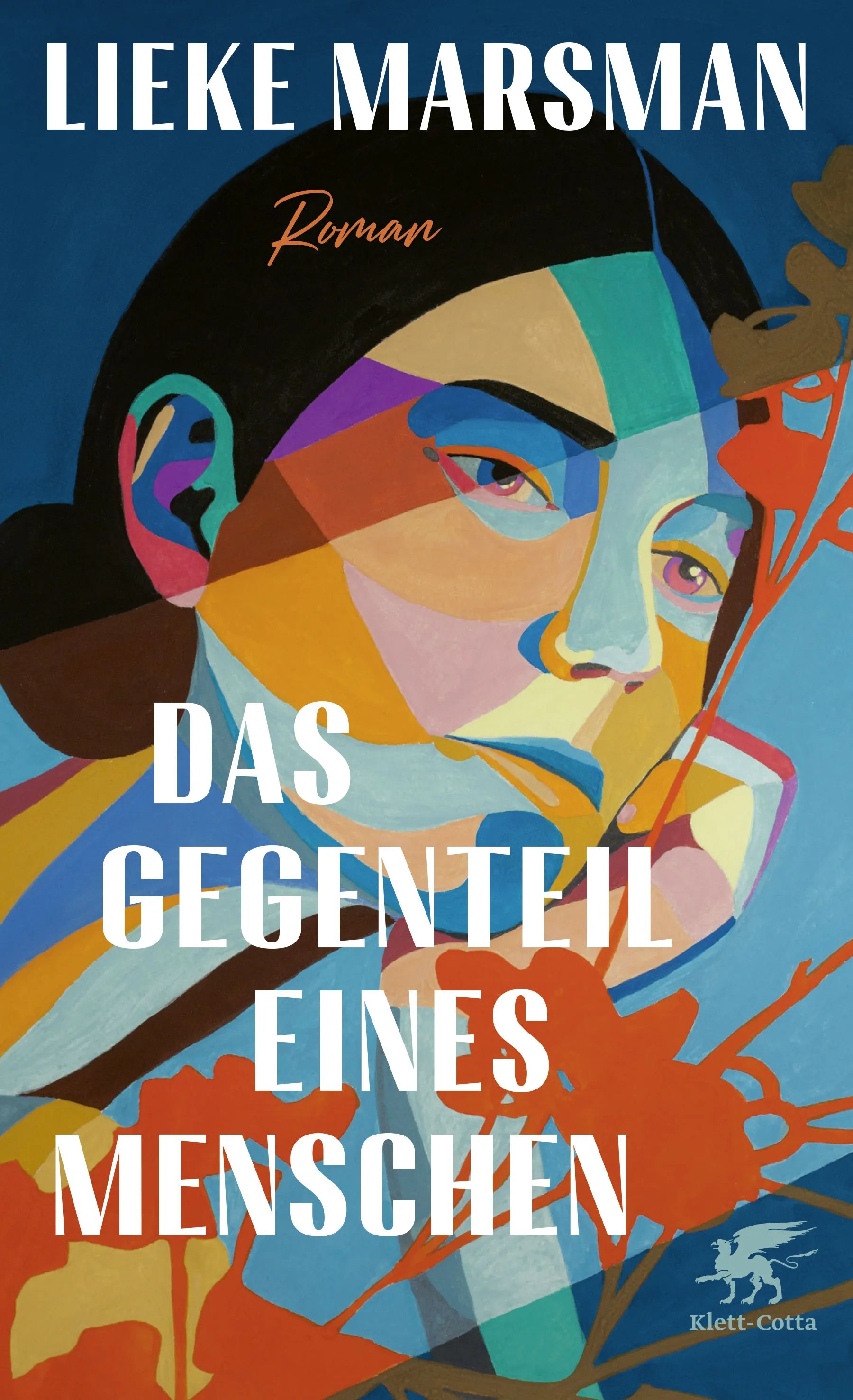 Buchcover von 'Das Gegenteil eines Menschen' - Gebundene Ausgabe von Lieke Marsman