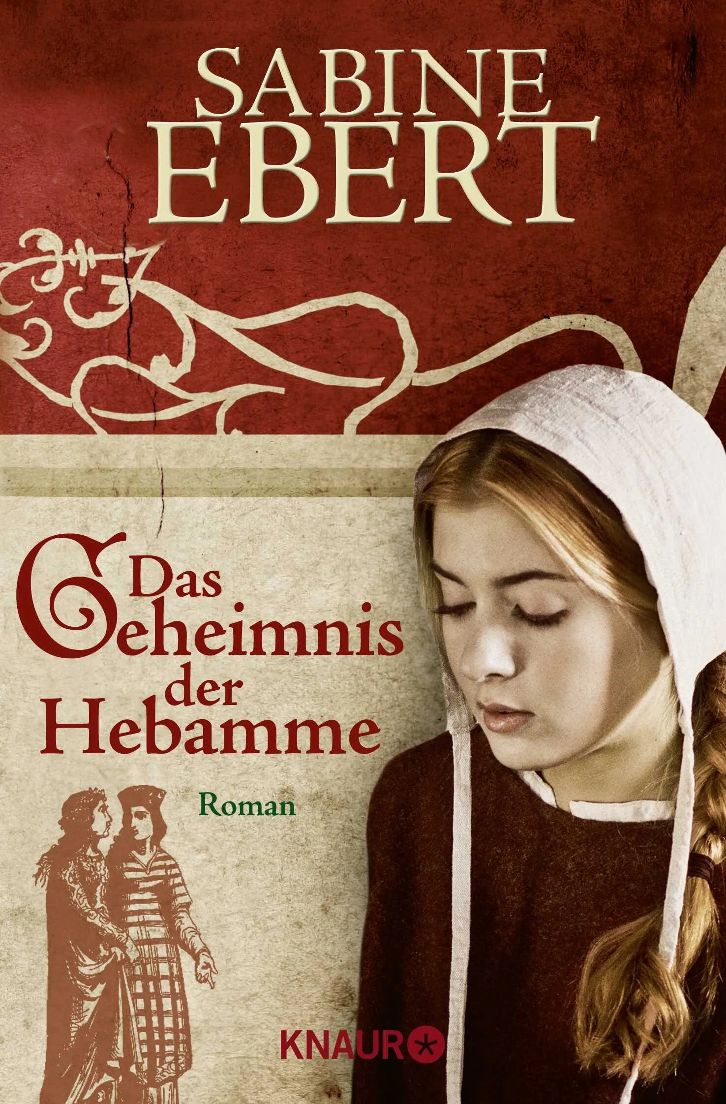 Buchcover von 'Das Geheimnis der Hebamme' - Taschenbuch von Sabine Ebert