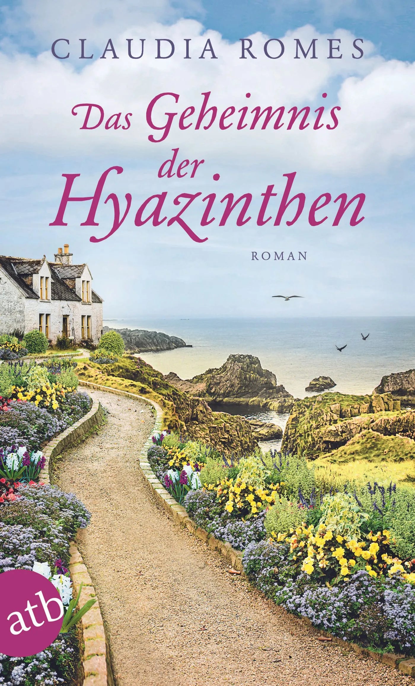 Buchcover von 'Das Geheimnis der Hyazinthen' - Taschenbuch von Claudia Romes