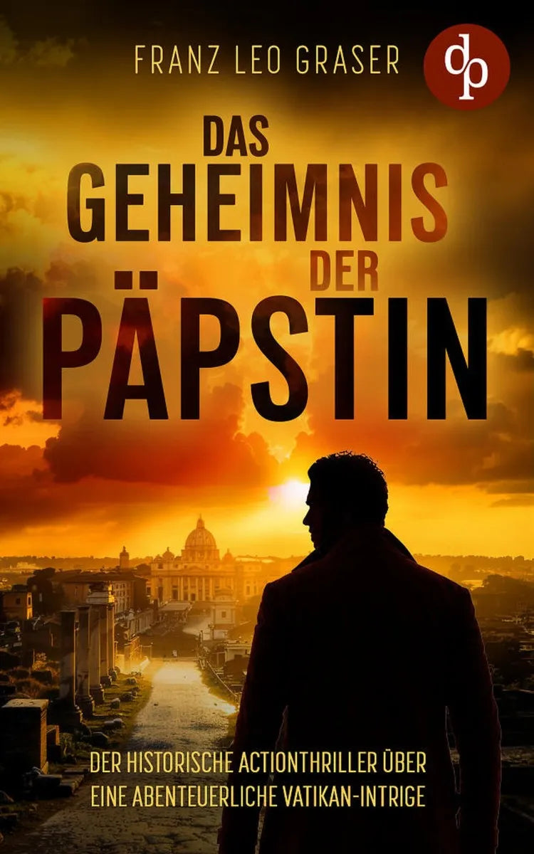 Cover: Das Geheimnis der Päpstin (E-Book) von Franz Leo Graser