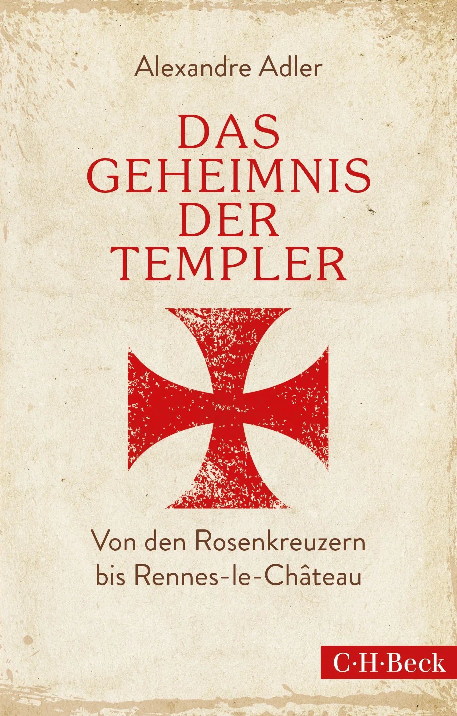 Buchcover von 'Das Geheimnis der Templer' - Taschenbuch von Alexandre Adler
