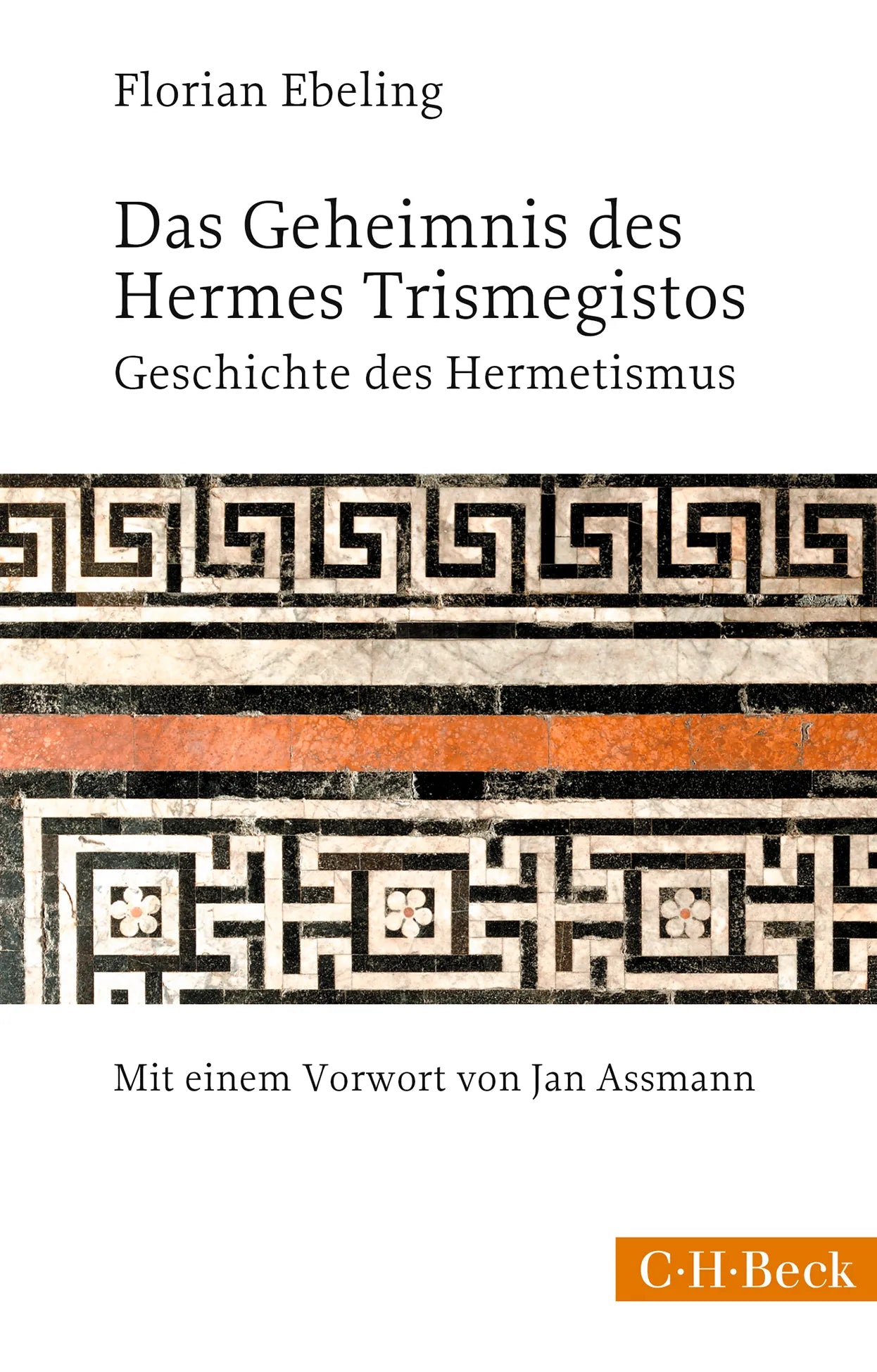 Buchcover von 'Das Geheimnis des Hermes Trismegistos' - Taschenbuch von Florian Ebeling