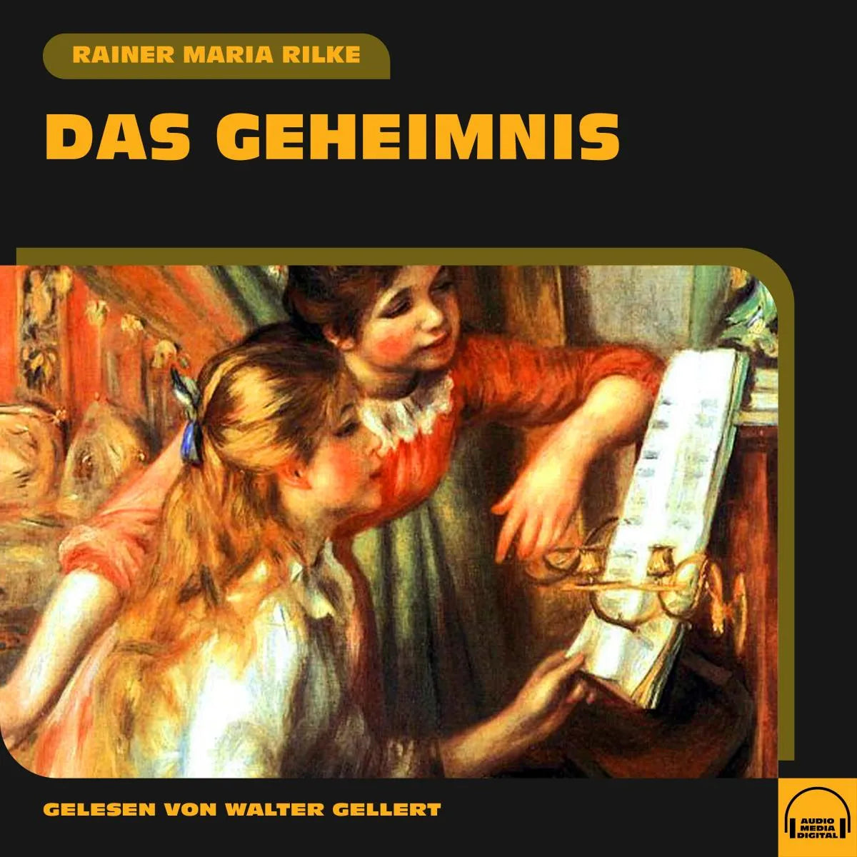 Cover: Das Geheimnis (Hörbuch Download) von Rainer Maria Rilke