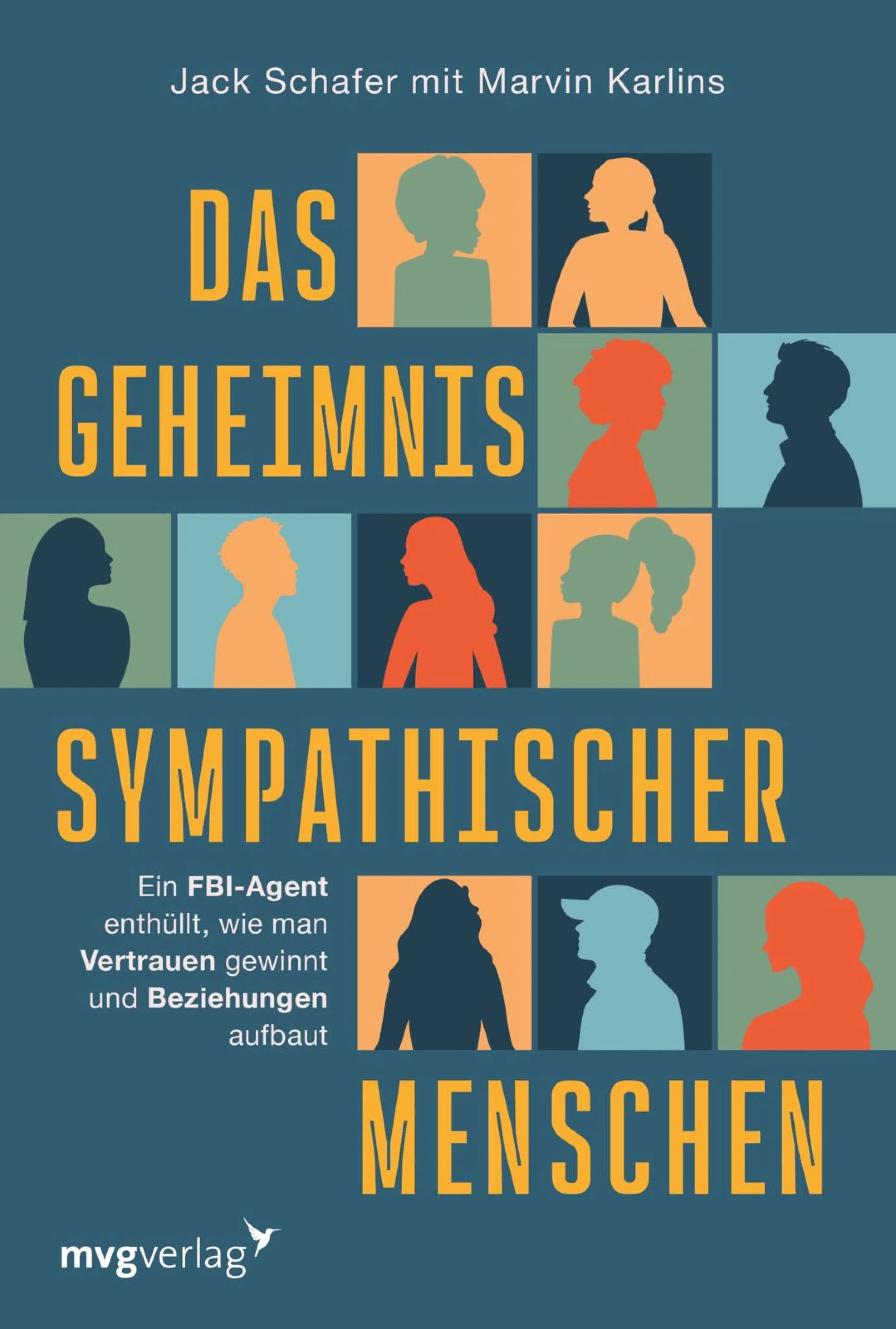 Cover: Das Geheimnis sympathischer Menschen (E-Book) von Jack Schafer