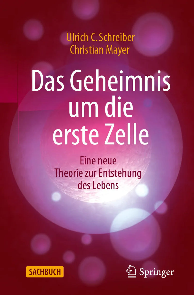 Das Geheimnis um die erste Zelle