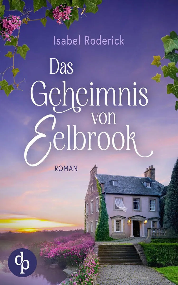 Cover: Das Geheimnis von Eelbrook | Ein düsterer Liebesroman in England (E-Book) von Isabel Roderick