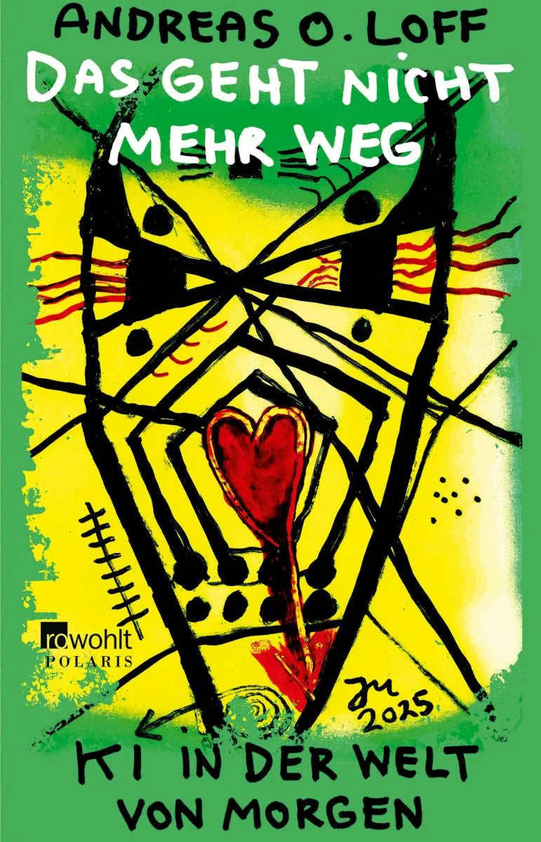 Cover: Das geht nicht mehr weg (E-Book) von Andreas O. Loff