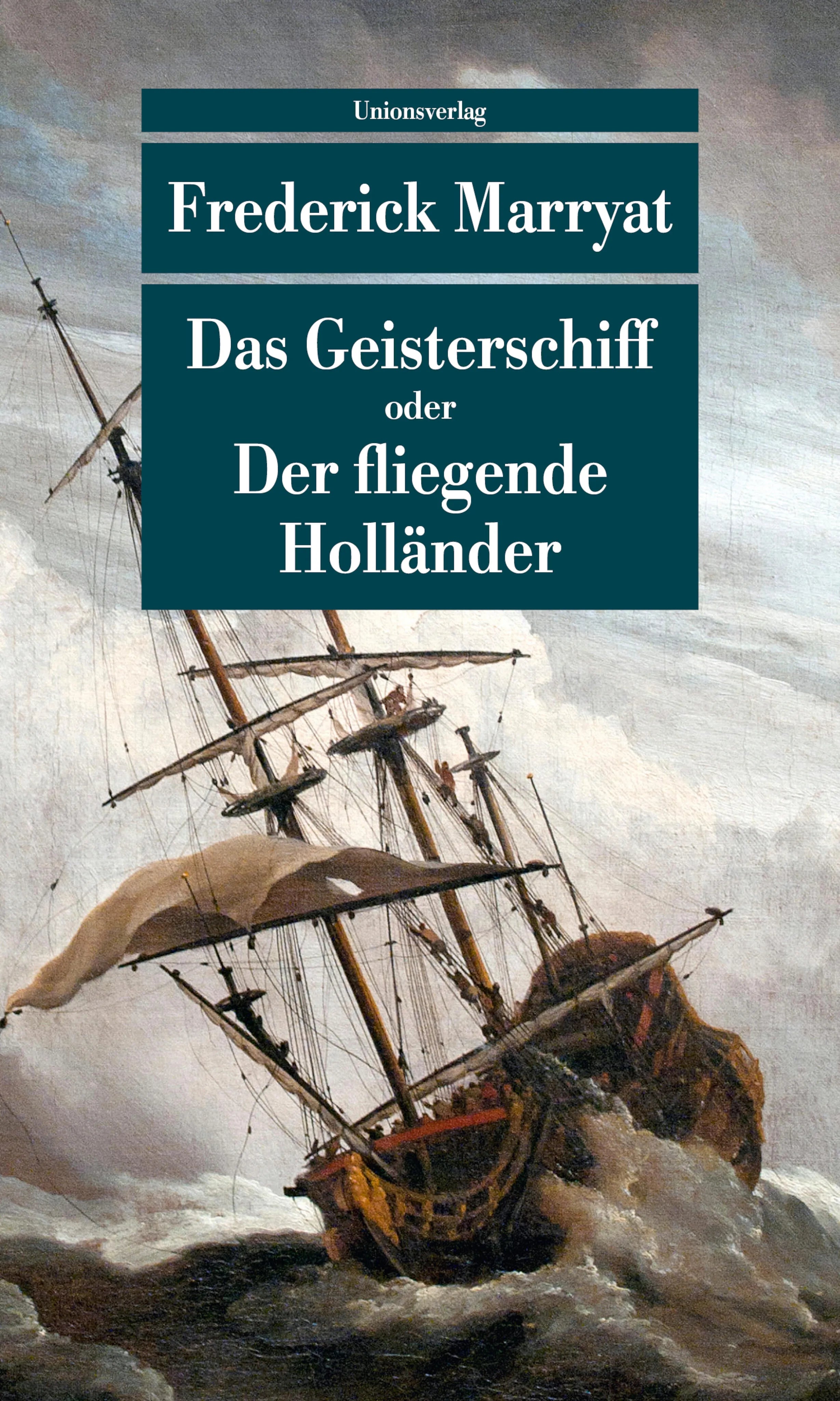 Buchcover von 'Das Geisterschiff oder Der fliegende Holländer' - Taschenbuch von Frederick Marryat