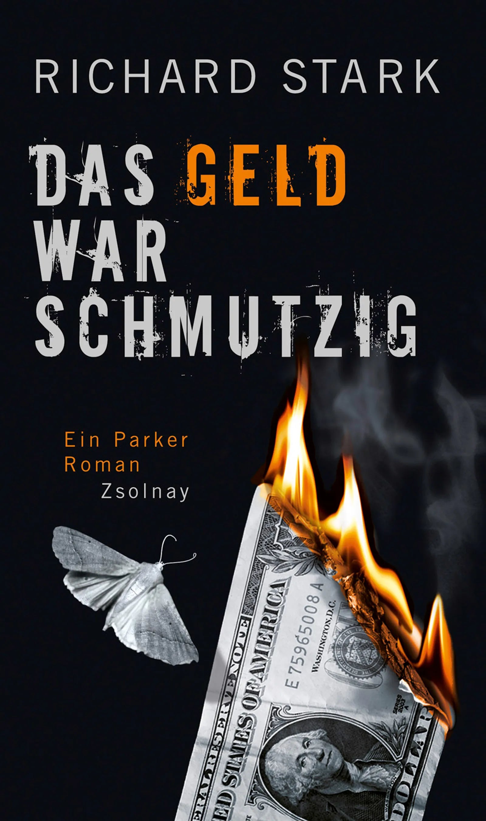 Buchcover von 'Das Geld war schmutzig' - Taschenbuch von Richard Stark