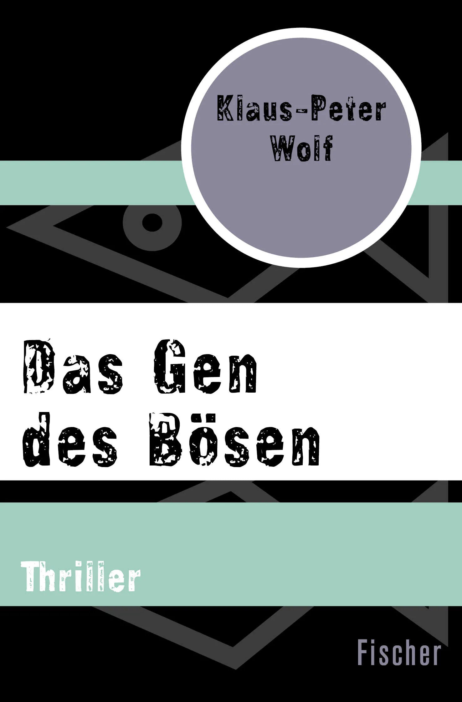 Buchcover von 'Das Gen des Bösen' - Taschenbuch von Klaus-Peter Wolf