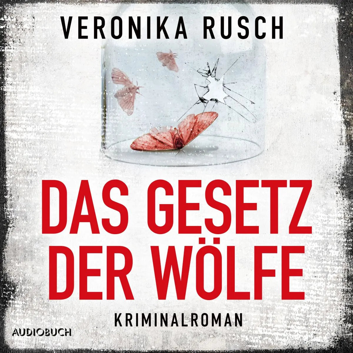 Cover: Das Gesetz der Wölfe (Hörbuch Download) von Veronika Rusch