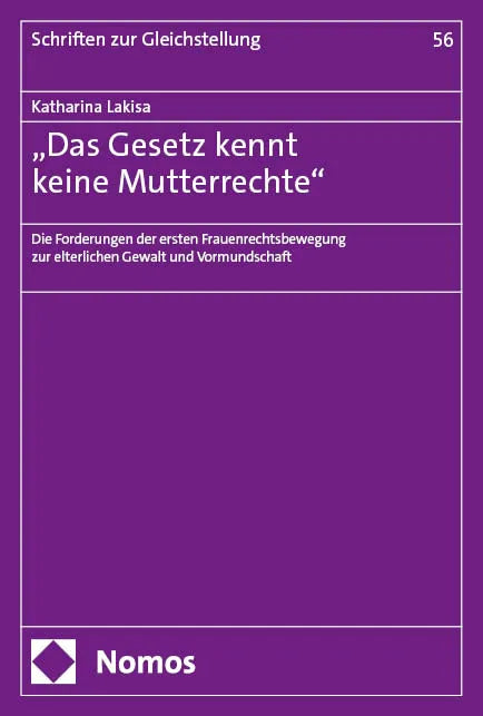 Cover: „Das Gesetz kennt keine Mutterrechte“ (E-Book) von Katharina Lakisa