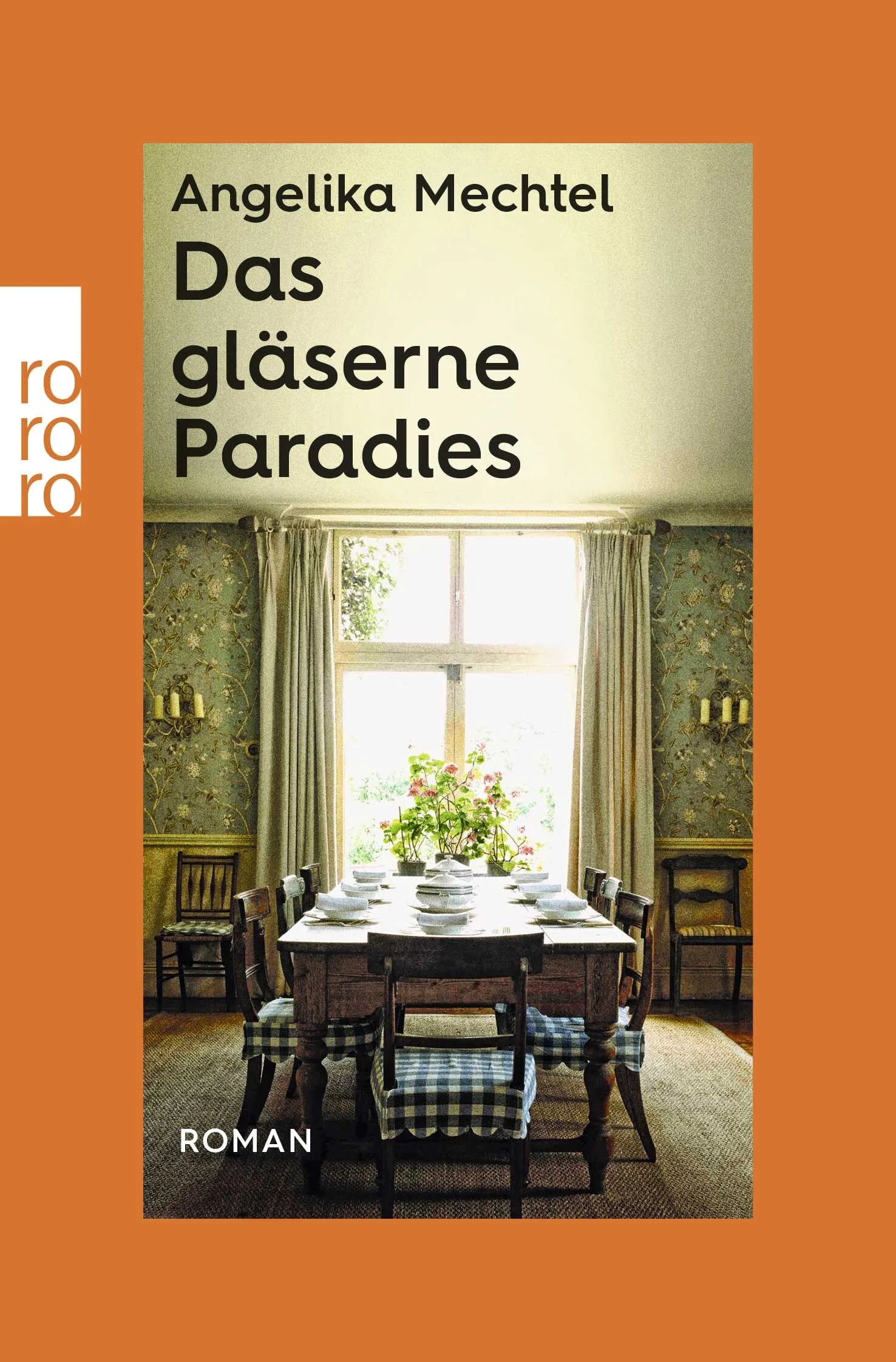 Buchcover von 'Das gläserne Paradies' - Taschenbuch von Angelika Mechtel