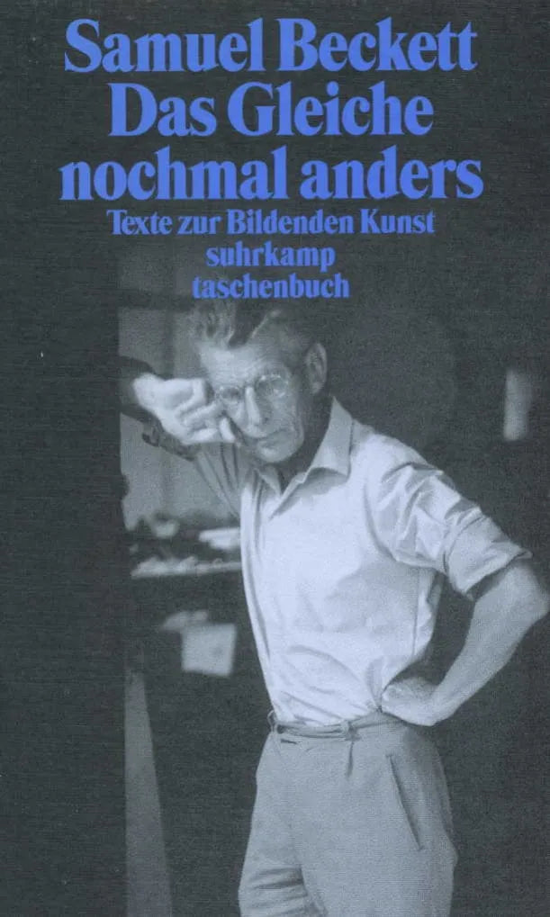 Buchcover von 'Das Gleiche nochmal anders' - Taschenbuch von Samuel Beckett