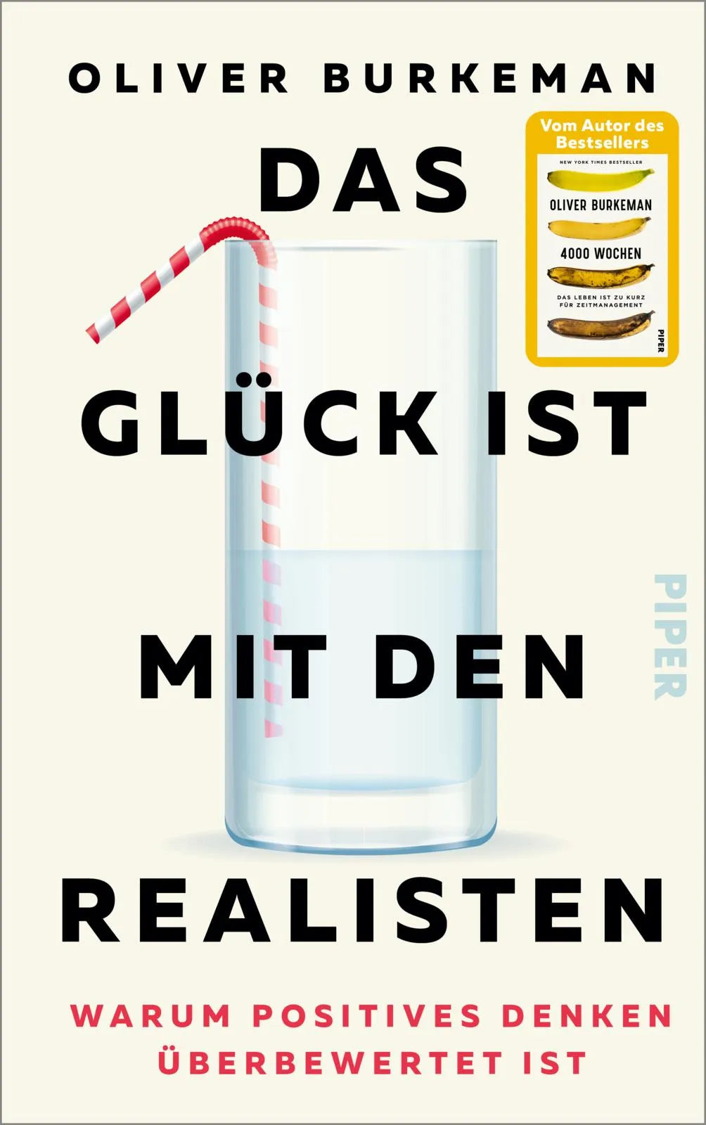 Buchcover von 'Das Glück ist mit den Realisten' - Gebundene Ausgabe von Oliver Burkeman
