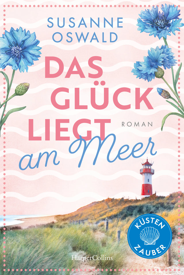 Buchcover von 'Das Glück liegt am Meer' - Taschenbuch von Susanne Oswald