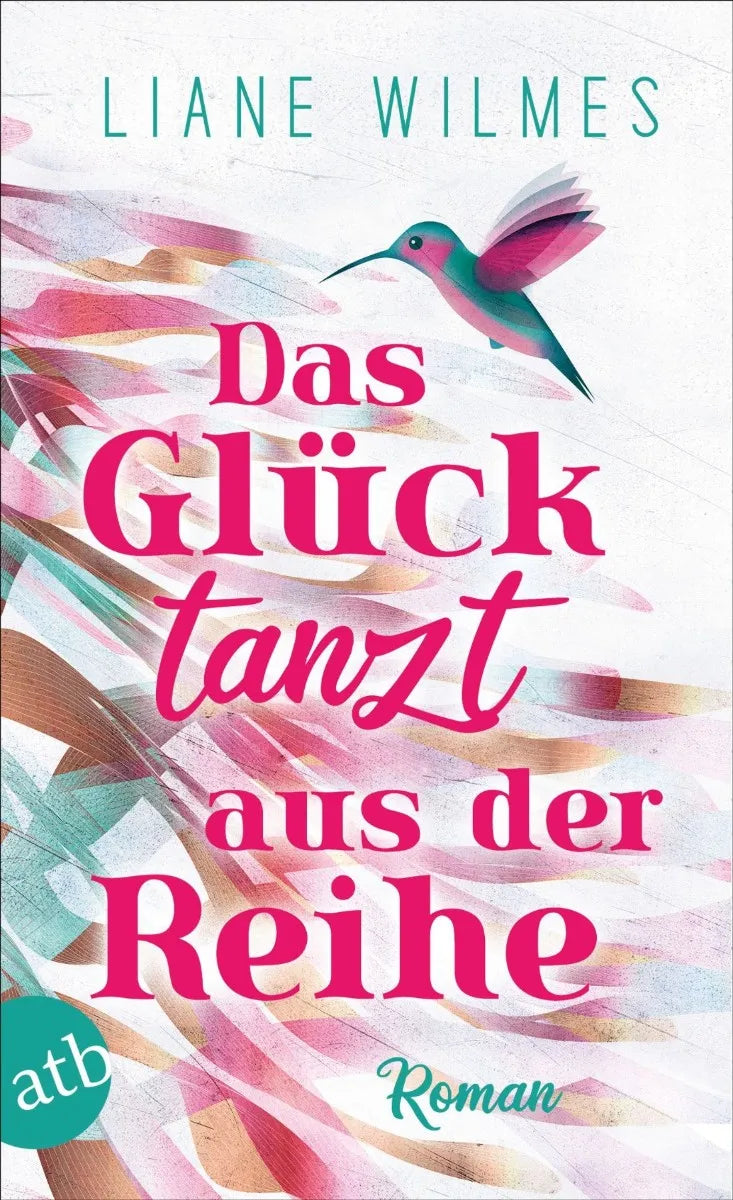 Cover: Das Glück tanzt aus der Reihe (E-Book) von Liane Wilmes