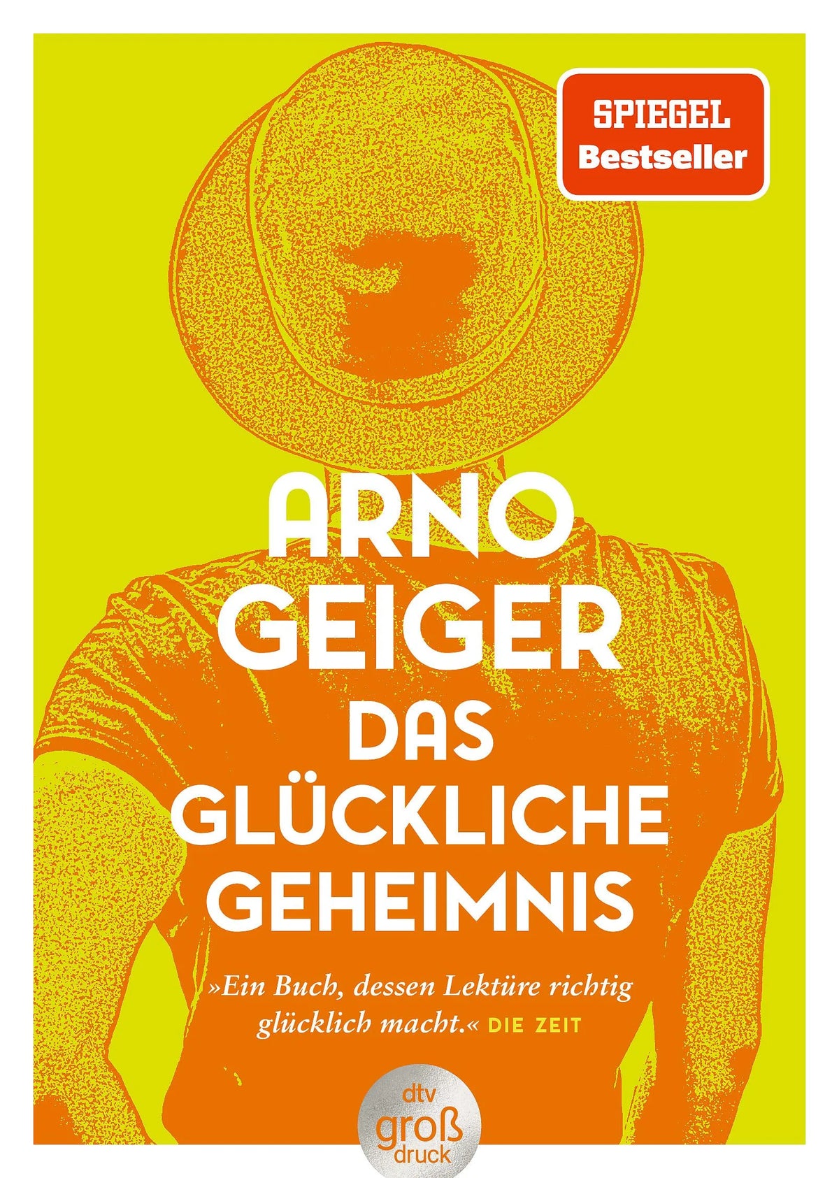 Cover: Das glückliche Geheimnis (Taschenbuch) von Arno Geiger