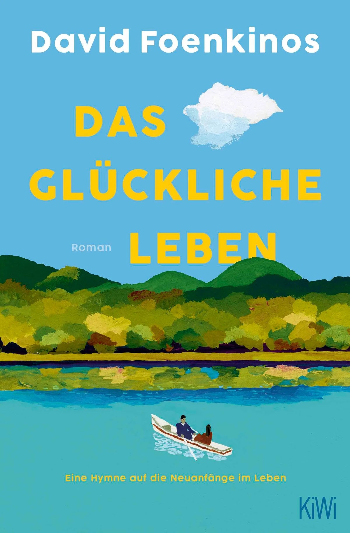 Cover: Das glückliche Leben (Taschenbuch) von David Foenkinos
