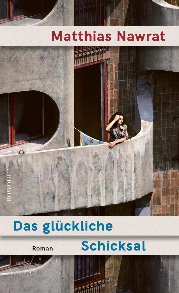 Cover: Das glückliche Schicksal (E-Book) von Matthias Nawrat