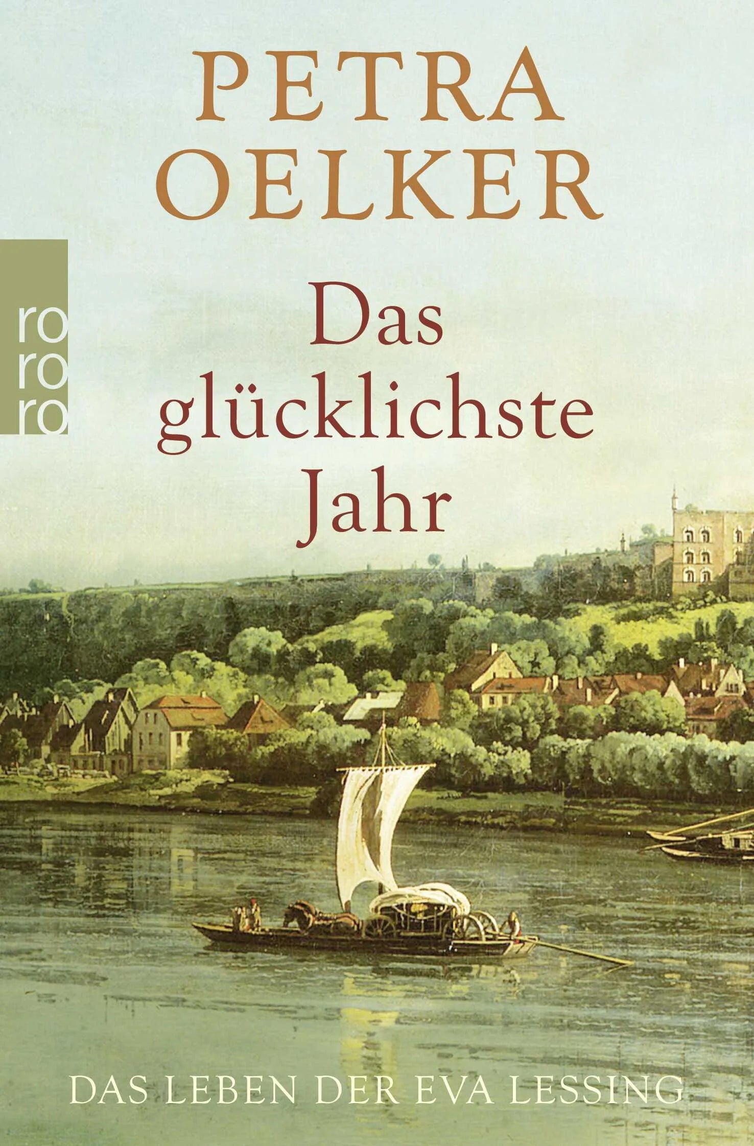 Buchcover von 'Das glücklichste Jahr' - Taschenbuch von Petra Oelker