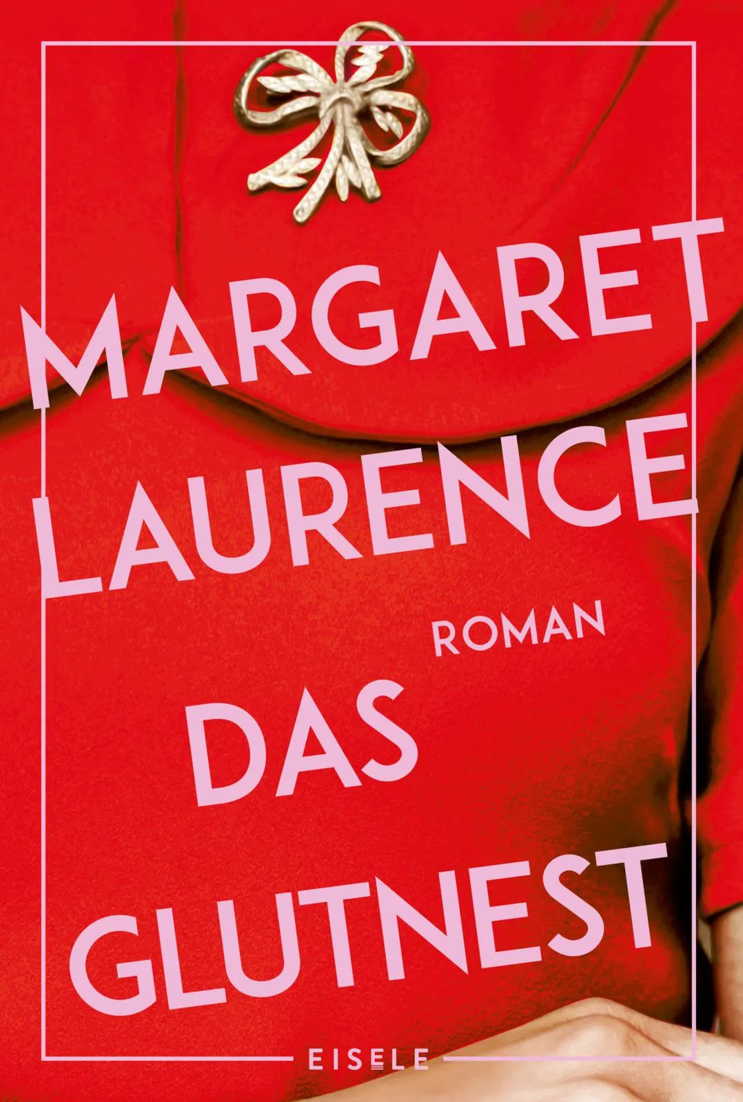 Cover: Das Glutnest (Taschenbuch) von Margaret Laurence