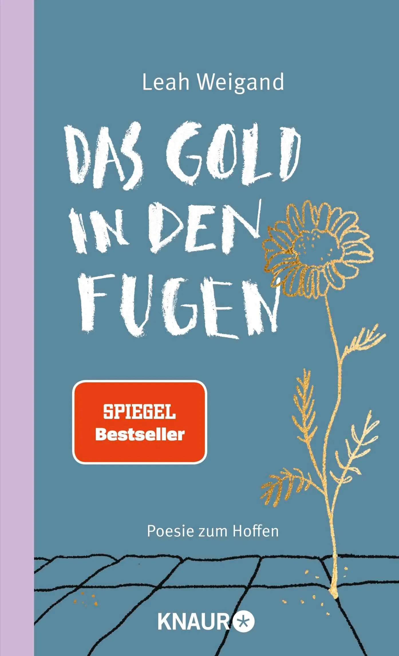Cover: Das Gold in den Fugen (Hardcover) von Leah Weigand