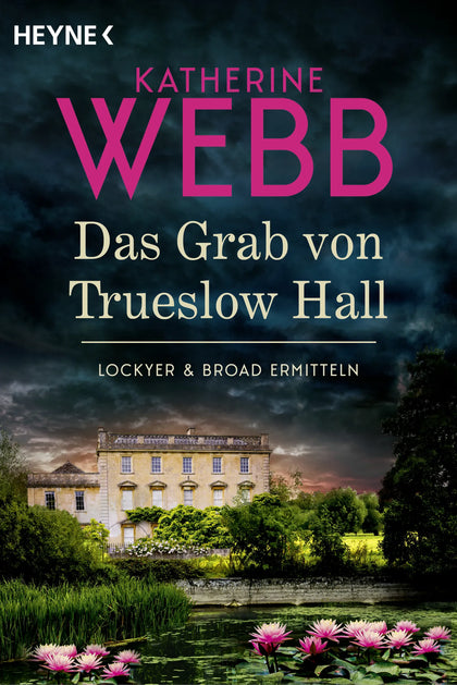 Cover: Das Grab von Trueslow Hall - (E-Book) von Katherine Webb