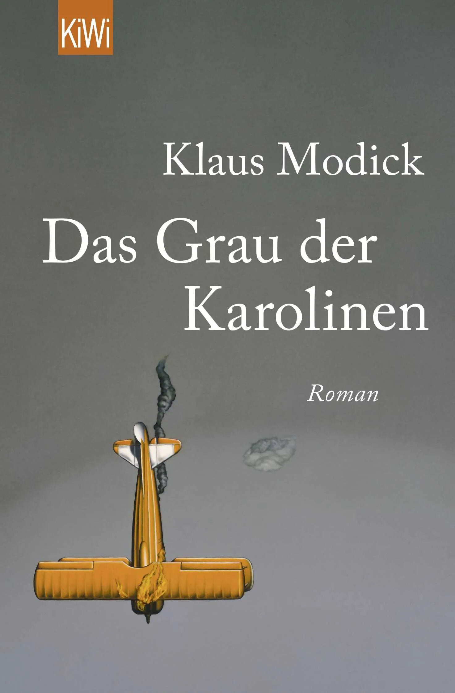 Buchcover von 'Das Grau der Karolinen' - Taschenbuch von Klaus Modick
