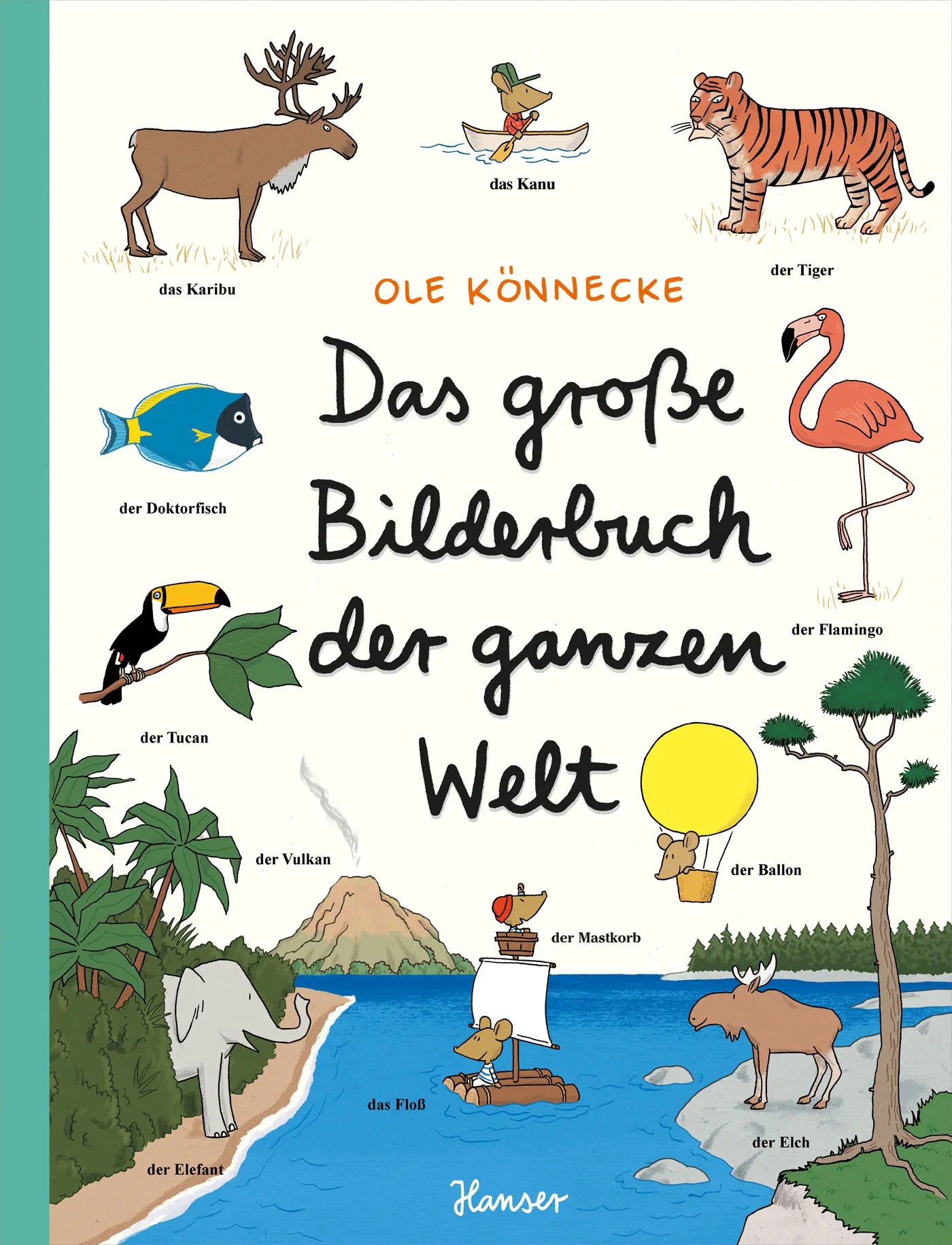 Buchcover von 'Das große Bilderbuch der ganzen Welt' - Gebundene Ausgabe von Ole Könnecke