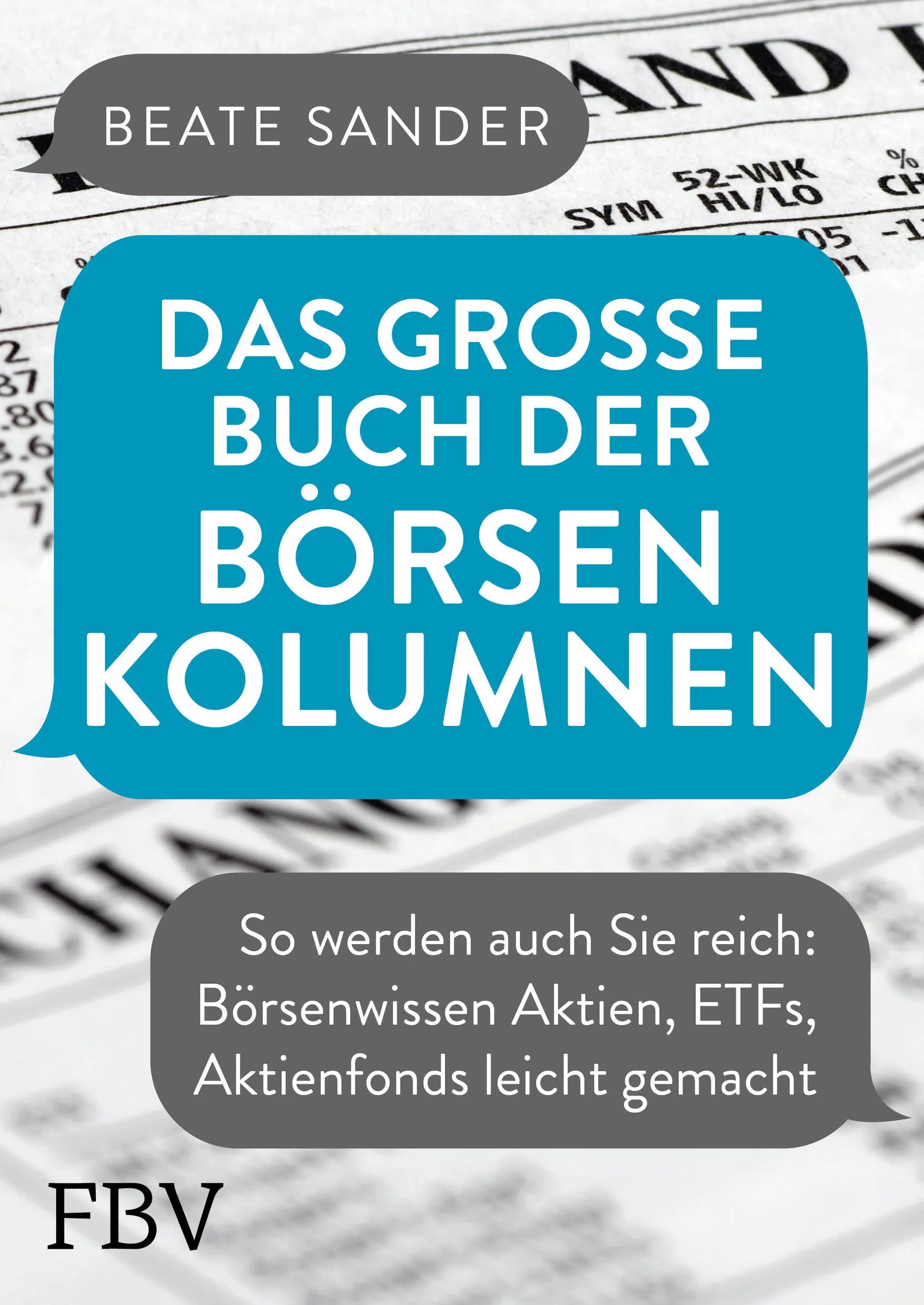 Buchcover von 'Das große Buch der Börsenkolumnen' - Gebundene Ausgabe von Beate Sander