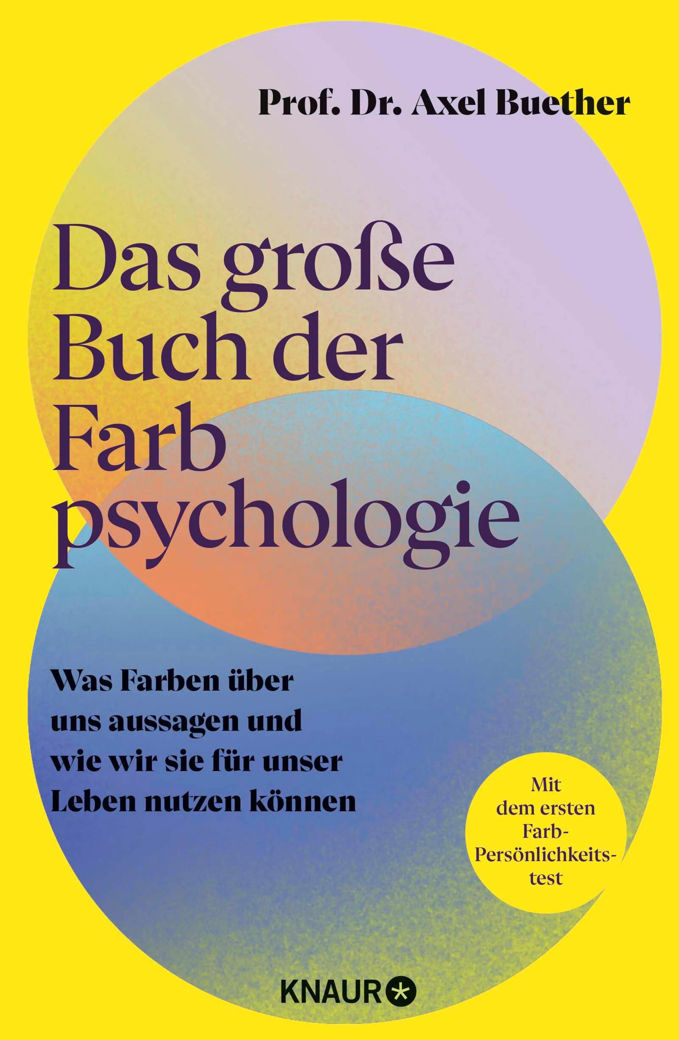 Cover: Das große Buch der Farbpsychologie (E-Book) von Prof. Dr. Axel Buether