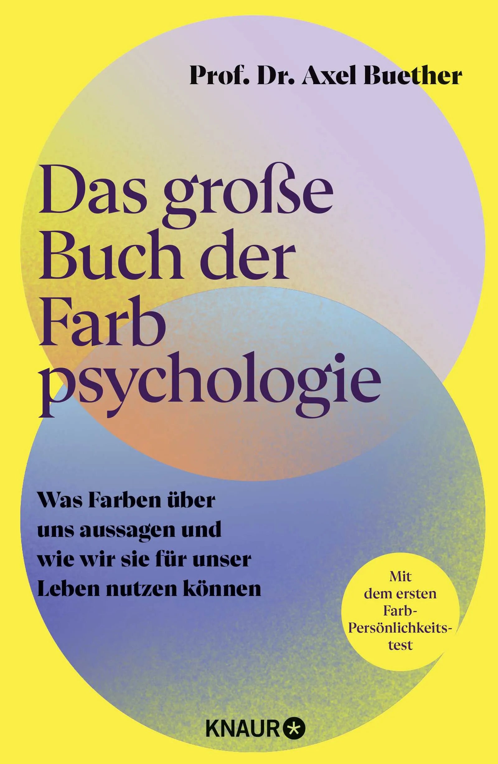 Buchcover von 'Das große Buch der Farbpsychologie' - Gebundene Ausgabe von Axel Buether