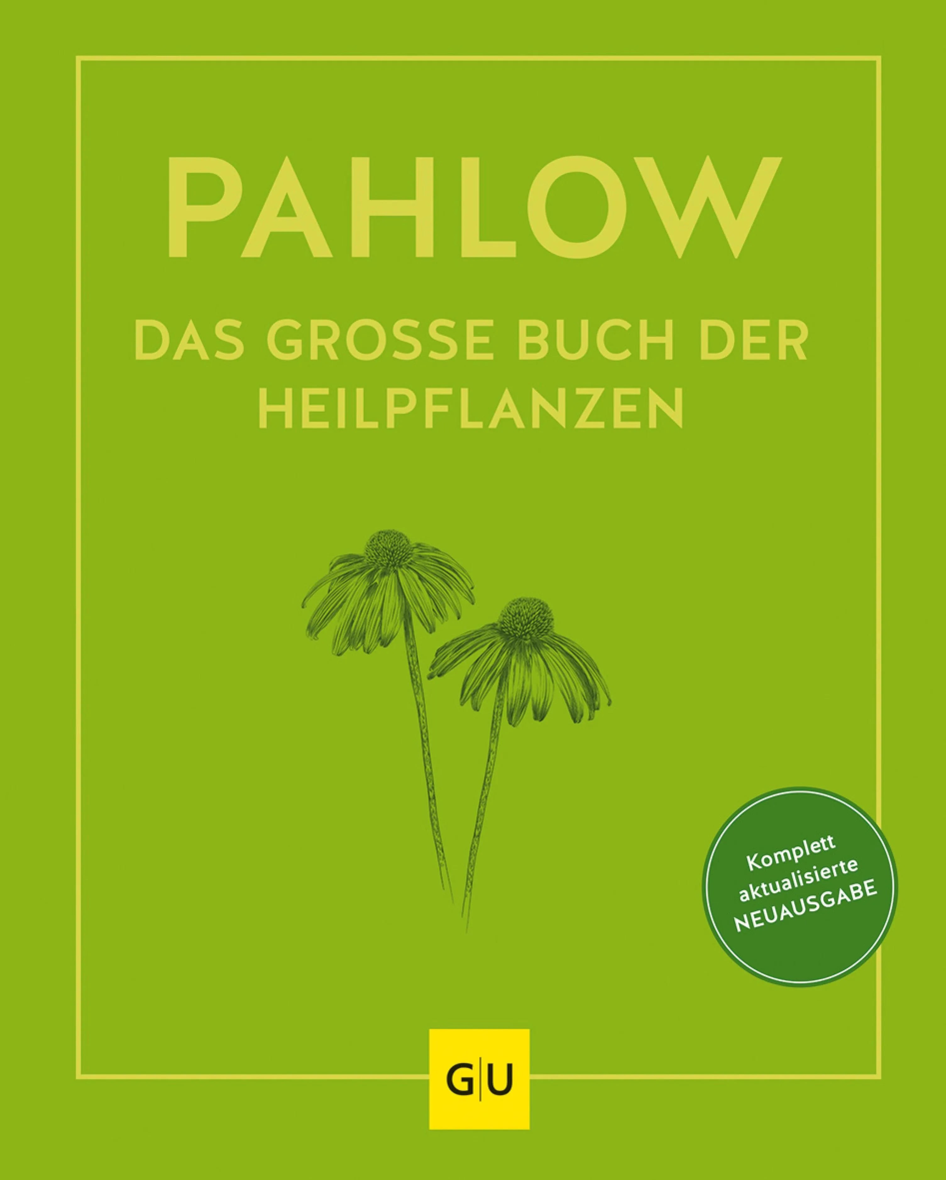 Cover: Das große Buch der Heilpflanzen (E-Book) von Mannfried Pahlow