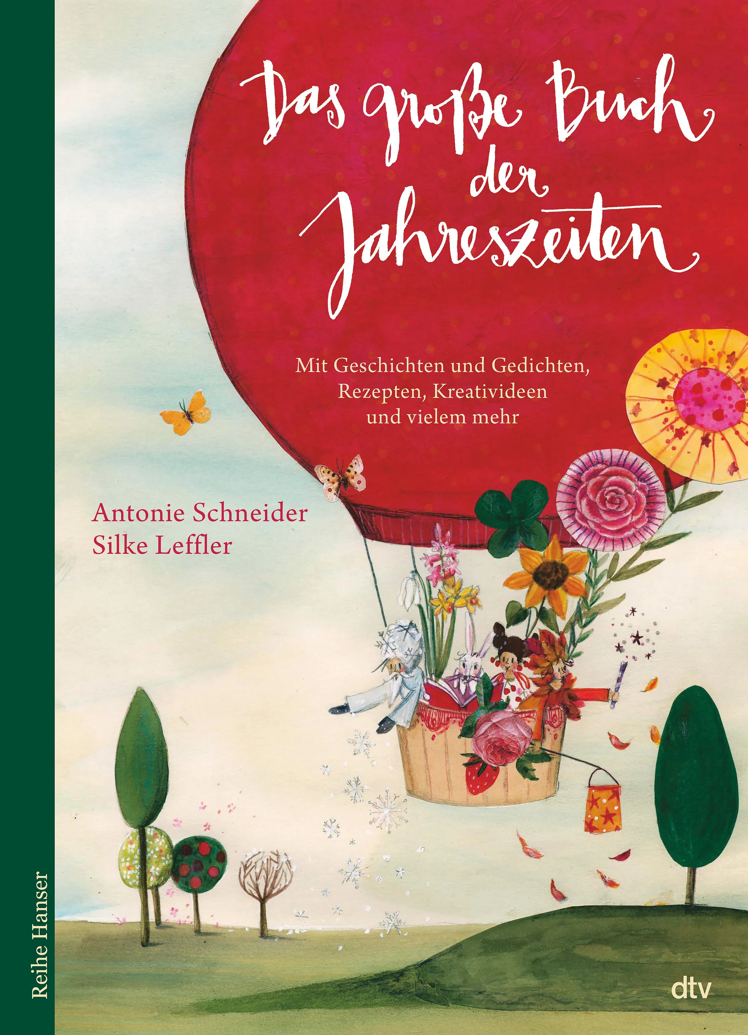Buchcover von 'Das große Buch der Jahreszeiten' - Gebundene Ausgabe von Antonie Schneider
