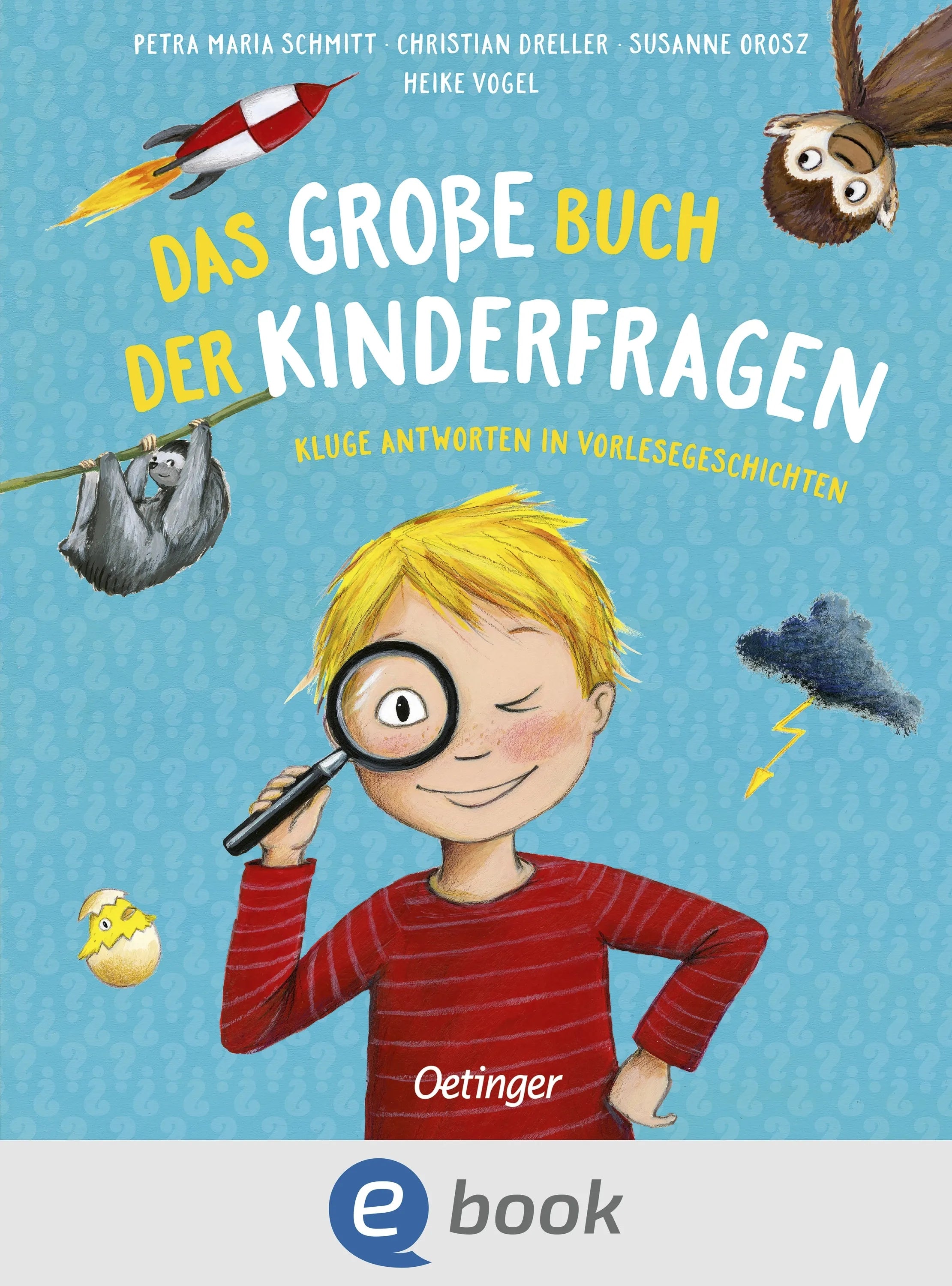 Cover: Das große Buch der Kinderfragen (E-Book) von Petra Maria Schmitt