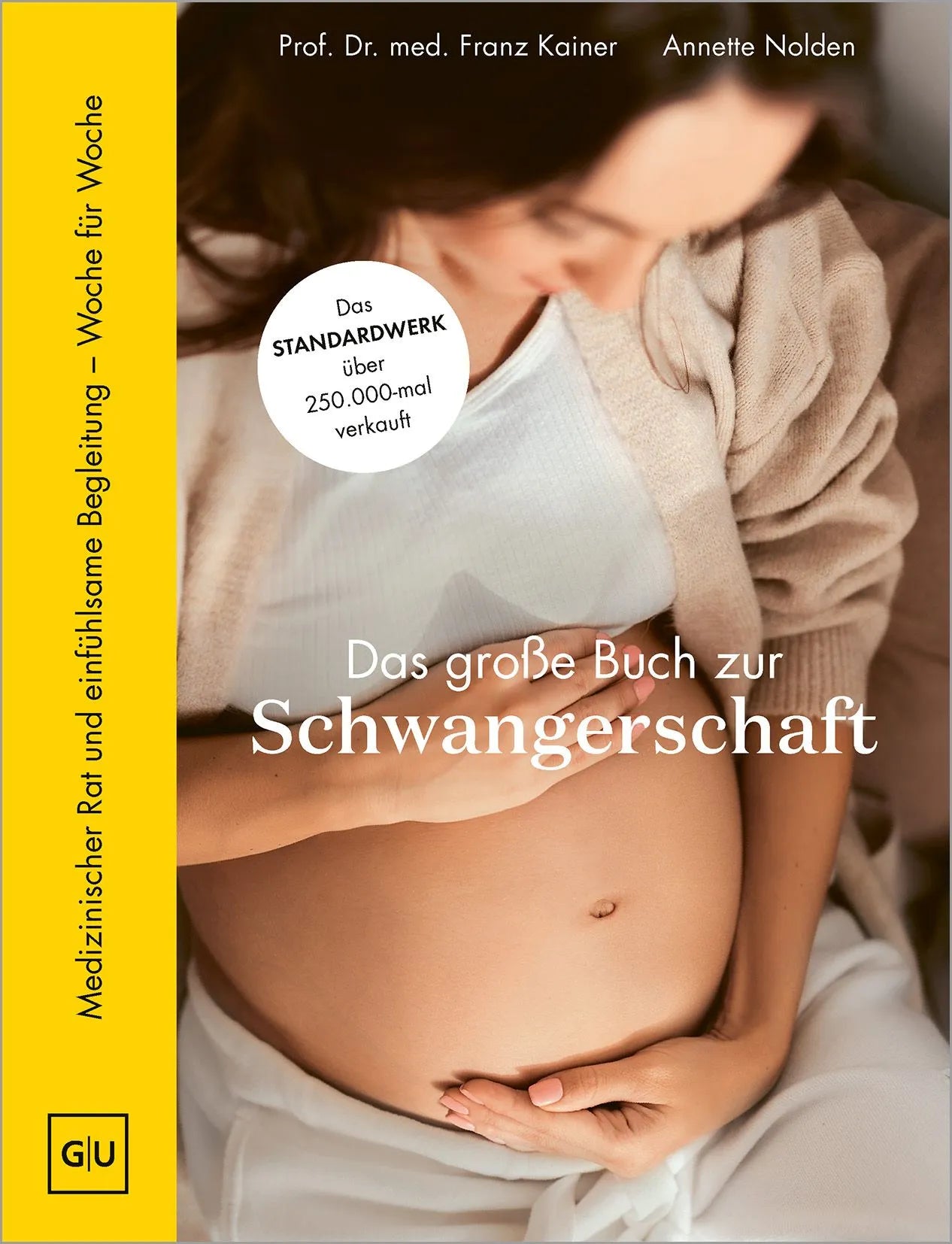 Cover: Das große Buch zur Schwangerschaft (Hardcover) von Franz Kainer