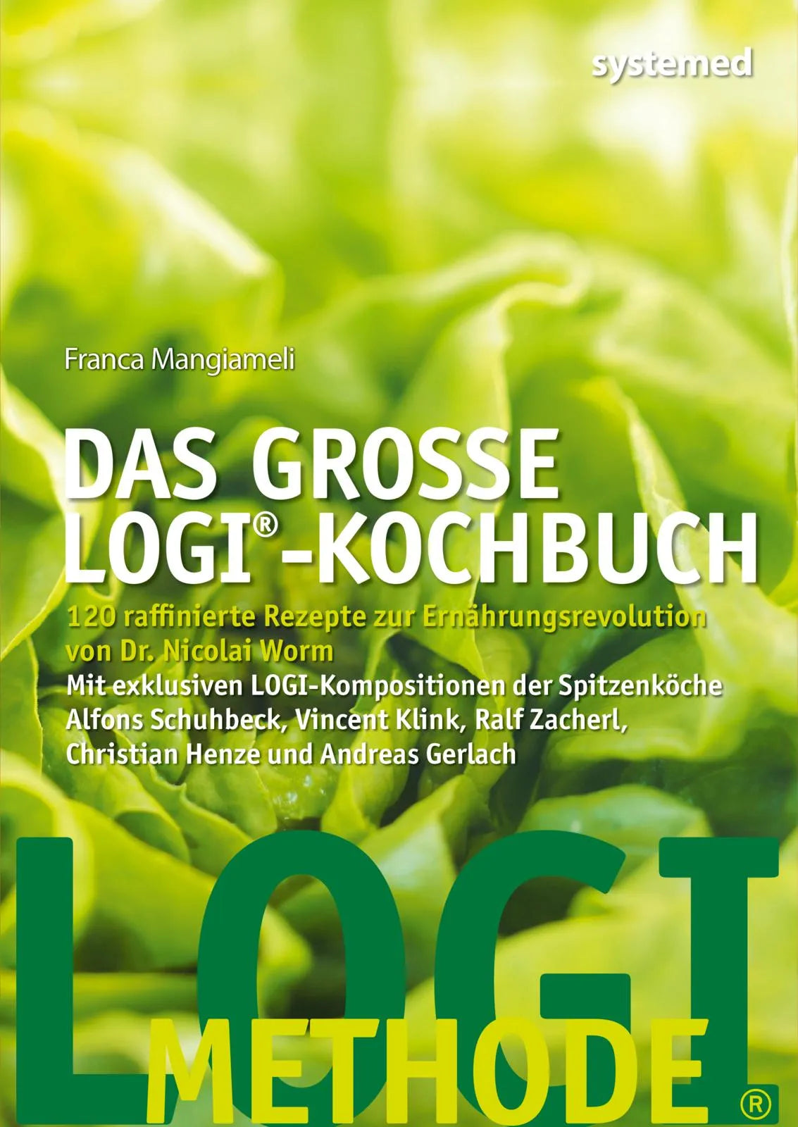 Buchcover von 'Das große LOGI-Kochbuch' - Taschenbuch von Franca Mangiameli