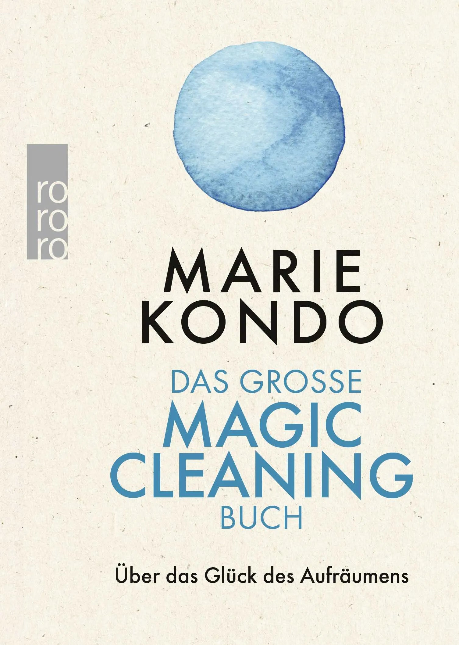 Buchcover von 'Das große Magic-Cleaning-Buch' - Gebundene Ausgabe von Marie Kondo