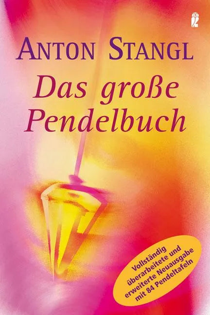 Buchcover von 'Das große Pendelbuch' - Taschenbuch von Anton Stangl