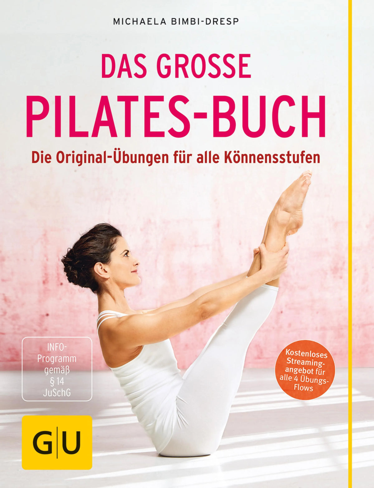 Cover: Das große Pilates-Buch (E-Book) von Michaela Bimbi-Dresp