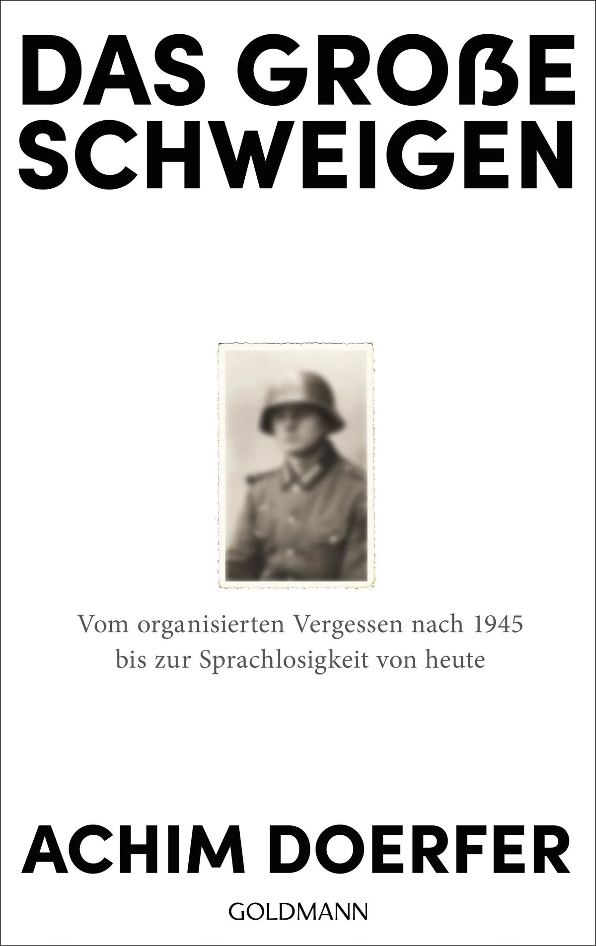 Cover: Das große Schweigen (Hardcover) von Achim Doerfer