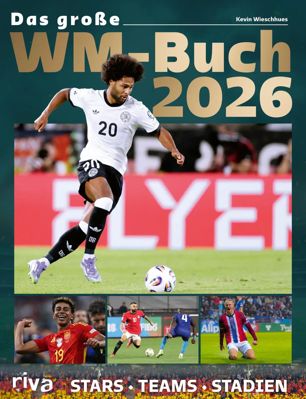 Buchcover von 'Das große WM-Buch 2026' - Gebundene Ausgabe von Kevin Wieschhues