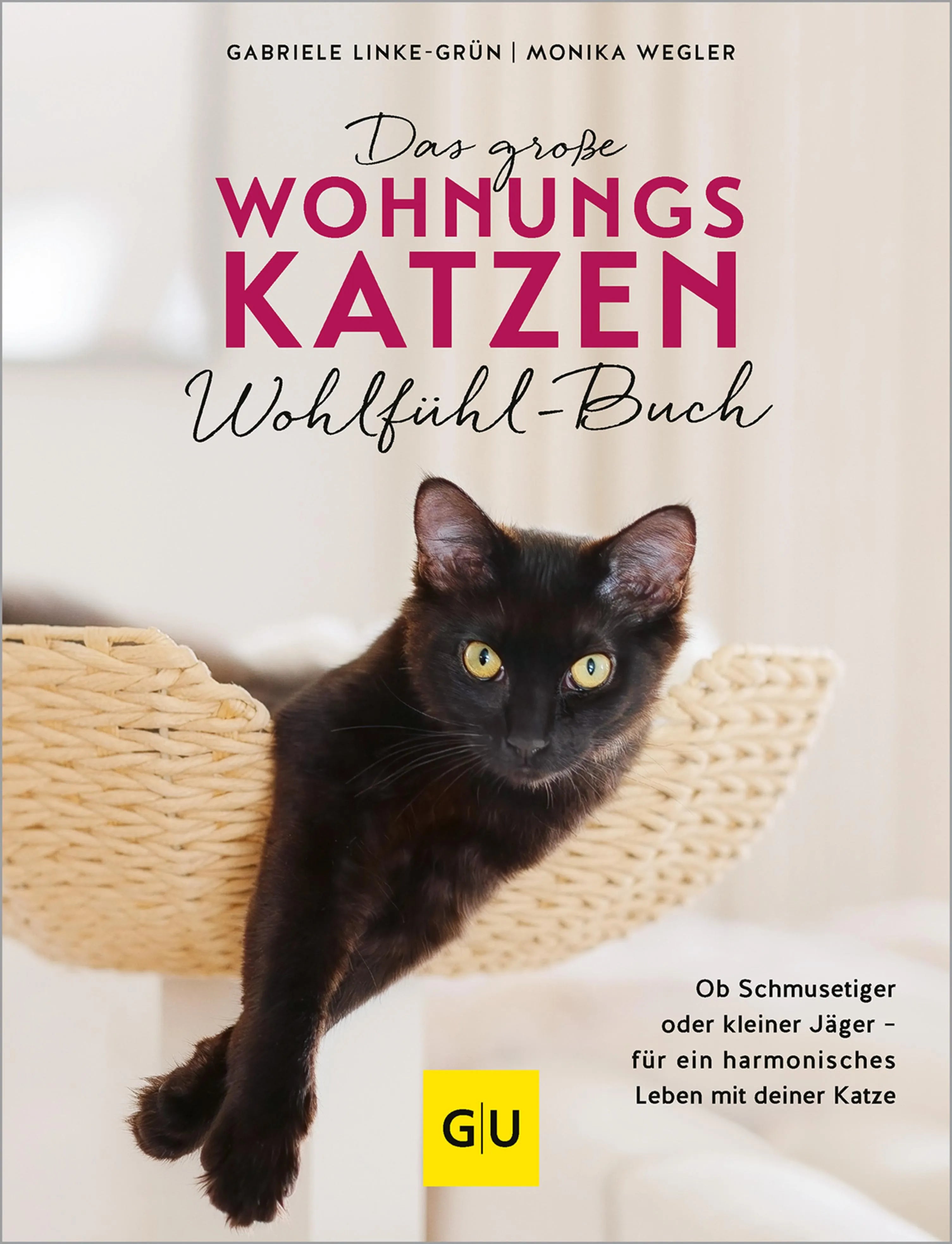 Cover: Das große Wohnungskatzen-Wohlfühl-Buch (E-Book) von Gabriele Linke-Grün
