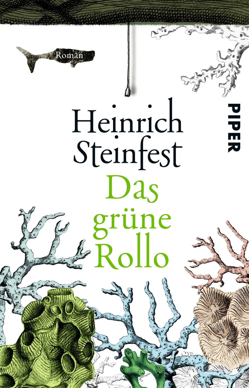 Buchcover von 'Das grüne Rollo' - Taschenbuch von Heinrich Steinfest