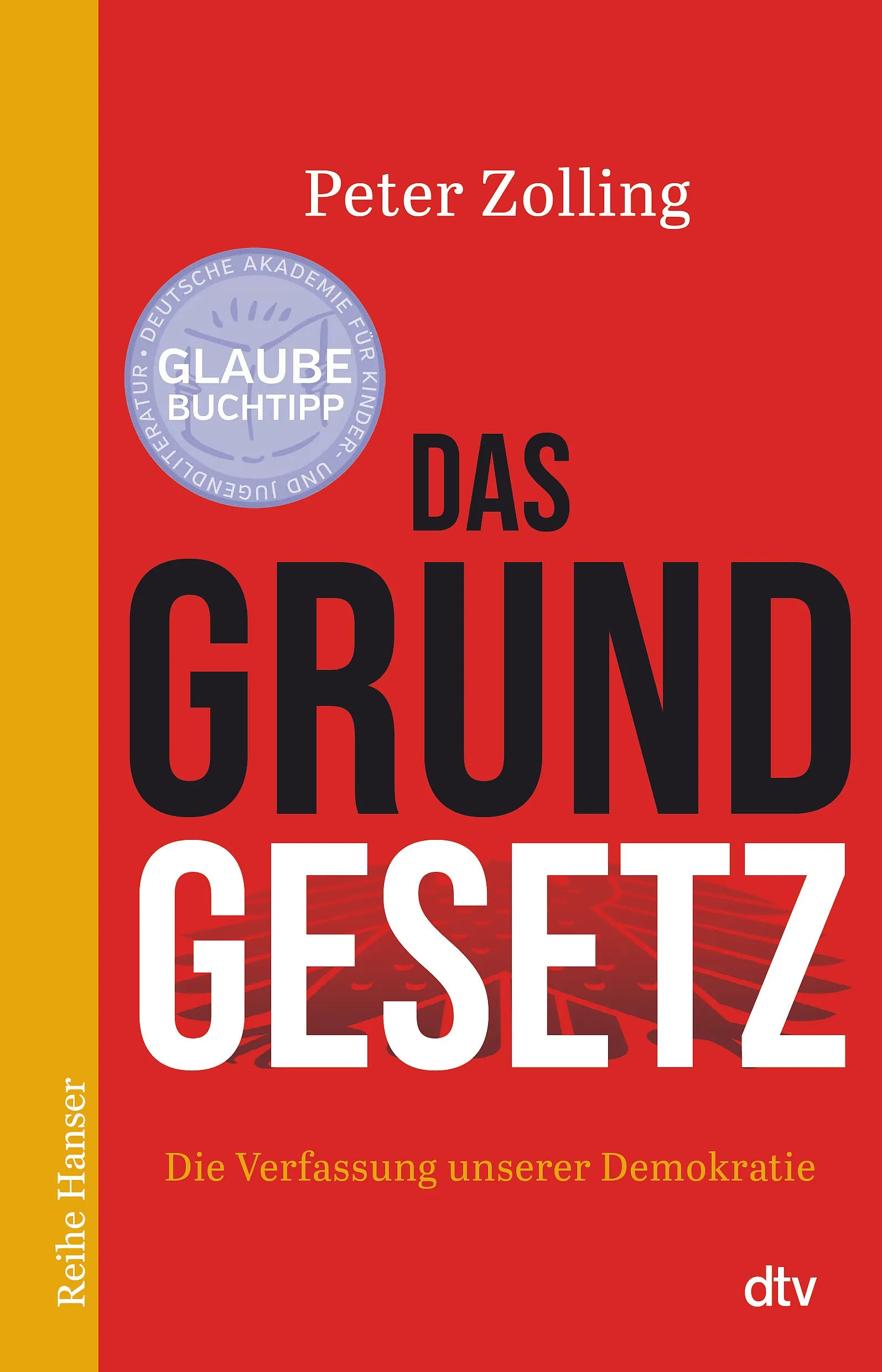 Buchcover von 'Das Grundgesetz' - Taschenbuch von Peter Zolling