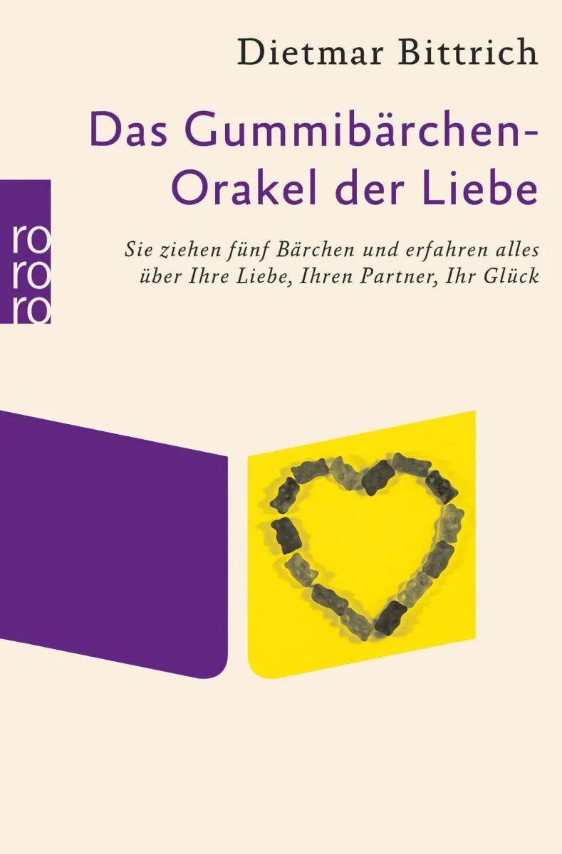Cover: Das Gummibärchen-Orakel der Liebe (E-Book) von Dietmar Bittrich