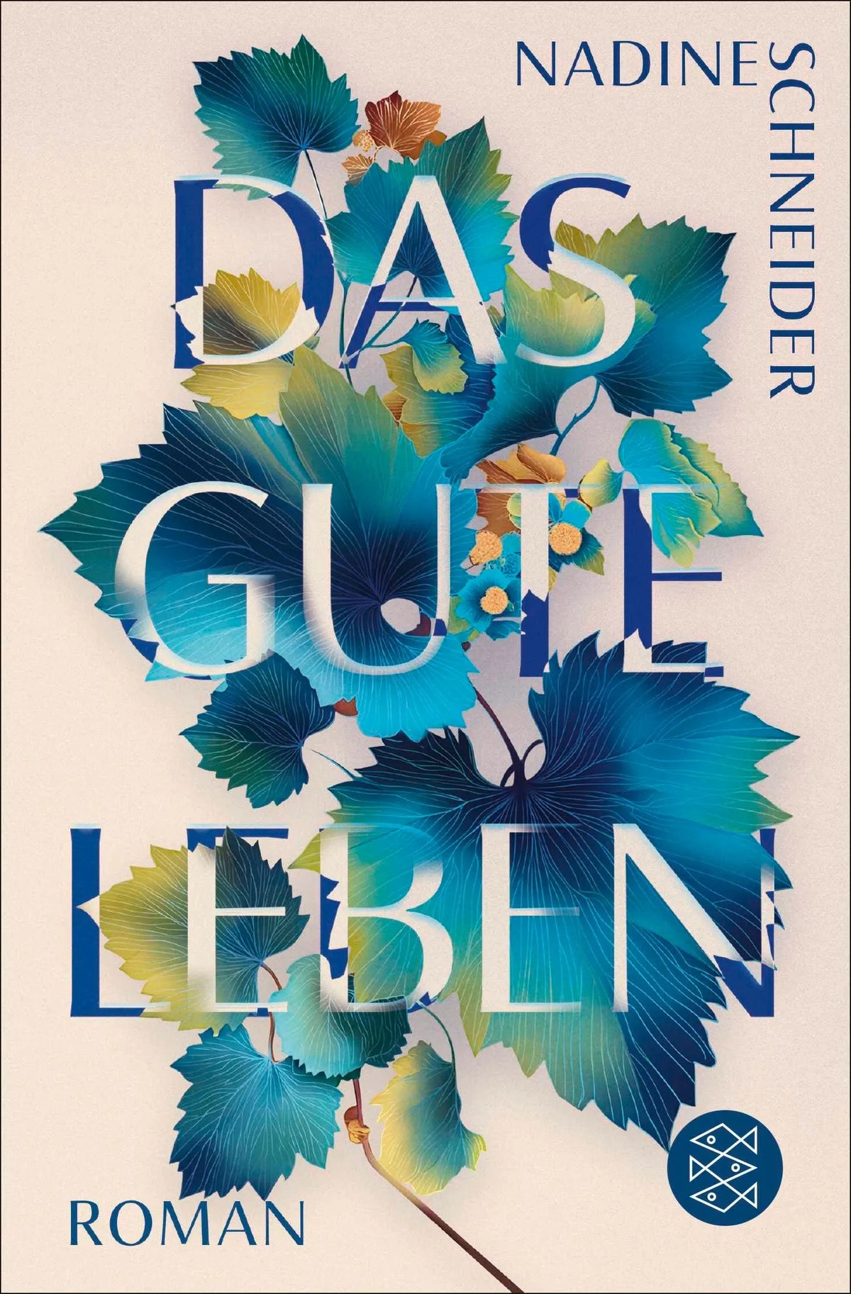 Cover: Das gute Leben (Taschenbuch) von Nadine Schneider