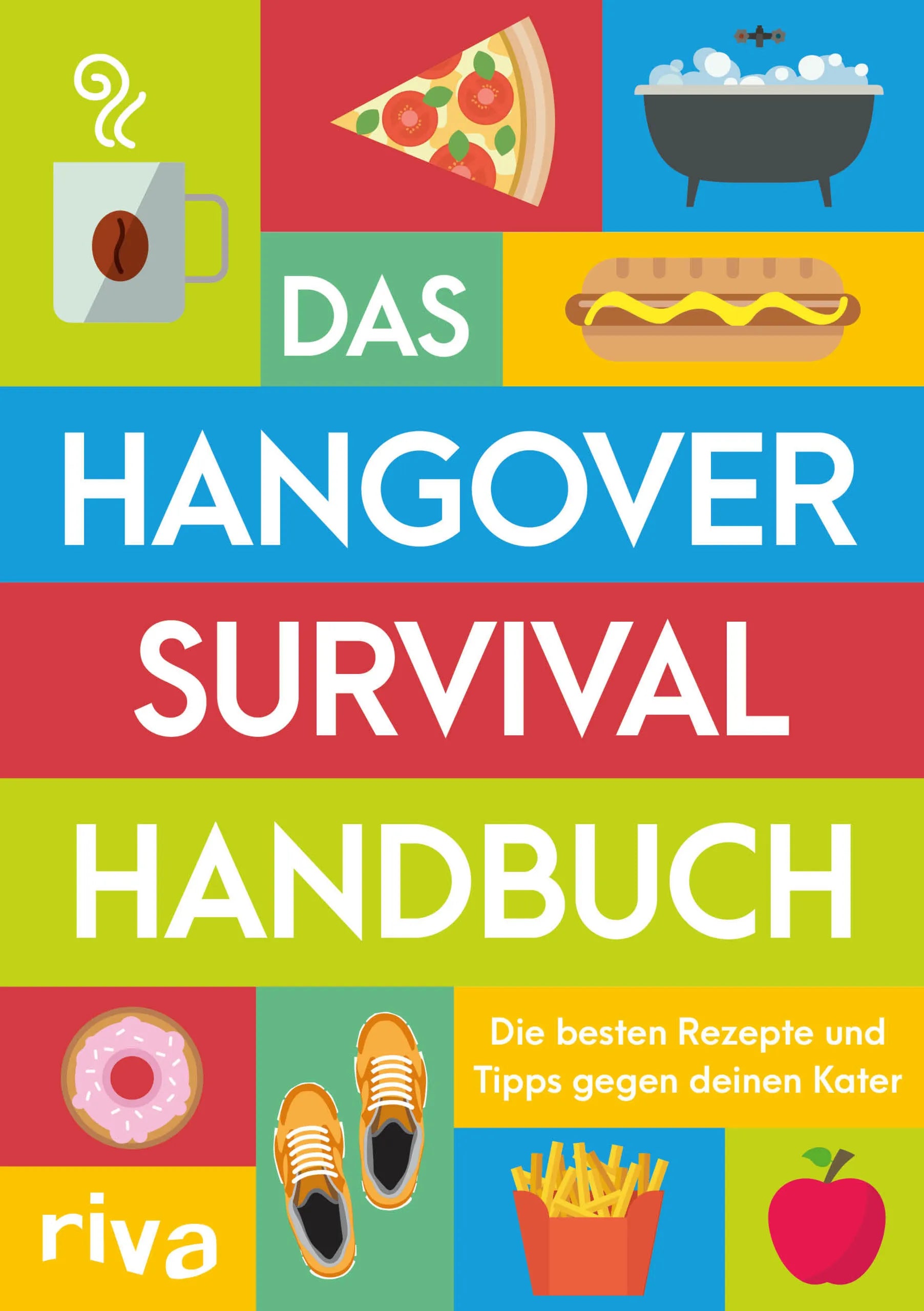 Buchcover von 'Das Hangover-Survival-Handbuch' - Taschenbuch von Pina Kolada
