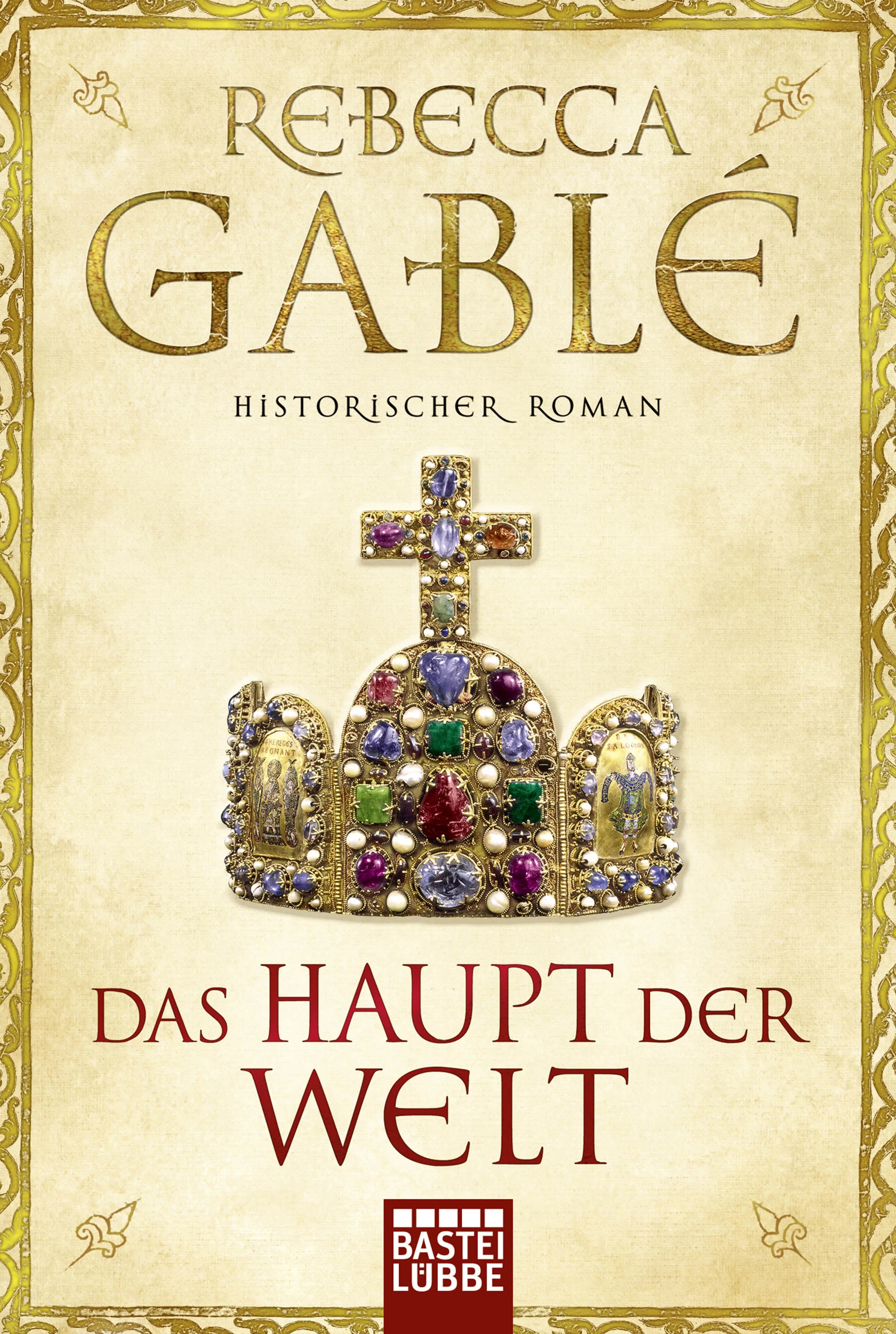 Buchcover von 'Das Haupt der Welt' - Taschenbuch von Rebecca Gablé